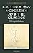 E. E. Cummings' Modernism and the Classics: Each Imperishable Stanza (Classical Presences)