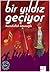 Bir Yıldız Geçiyor by Hamdullah Köseoğlu