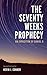 The Seventy Weeks Prophecy:...