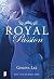 Royal Passion (Royals Saga #1)