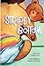Stripey Bottom