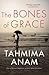 The Bones of Grace