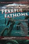 Fearful Fathoms: ...