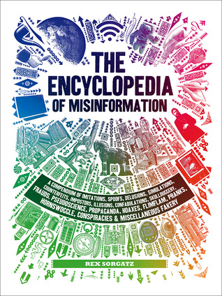 The Encyclopedia of Misinformation (Hardcover)