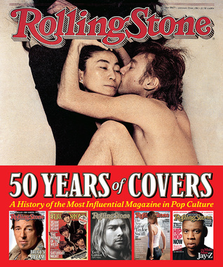 Rolling Stone 50 Years of Covers: A History of the Most Influential Magazine in Pop Culture (Paperback)