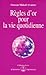 Règles D'or Pour La Vie Quotidienne by Omraam Mikhaël Aïvanhov Règles D'or Pour La Vie Quotidienne by Omraam Mikhaël Aïvanhov