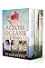 Across Oceans: Historical fiction collection