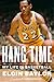 Hang Time: My Life in Basketball