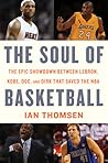 The Soul Of Basketball by Ian Thomsen