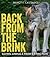 Back from the Brink: Saving Animals from Extinction