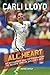 All Heart: My Dedication and Determination to Become One of Soccer's Best – The Inspiring Story of FIFA World Player Carli Lloyd for Kids (Ages 10-12)