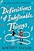 Definitions of Indefinable Things