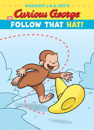 Curious George in Follow That Hat!: A Hilarious Chase Featuring Everyone's Favorite Mischievous Monkey (Curious George’s Funny Readers)