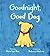 Goodnight, Good Dog Padded Board Book by Mary Lyn Ray