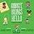 Goodbye Brings Hello: A Book of Firsts