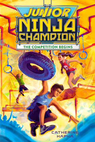 Junior Ninja Champion: The Competition Begins (Hardcover)