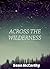 Across the Wilderness