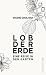 Lob der Erde: Eine Reise in den Garten (German Edition)