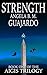Strength by Angela B. M. Guajardo