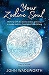 Your Zodiac Soul:...