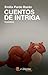 Cuentos de intriga (Spanish Edition)