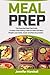 Meal Prep: The Essential Co...
