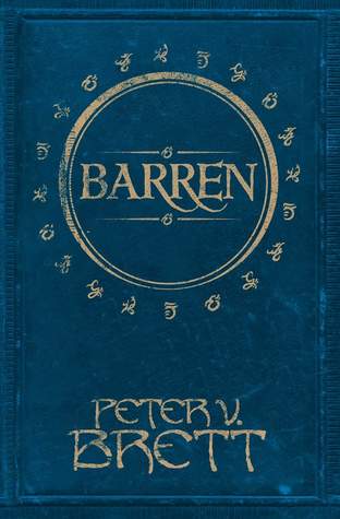 Barren: An Epic Fantasy Novella of Buried Memories, Lost Love, and Survival (Demon Cycle)