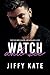 Watch and See