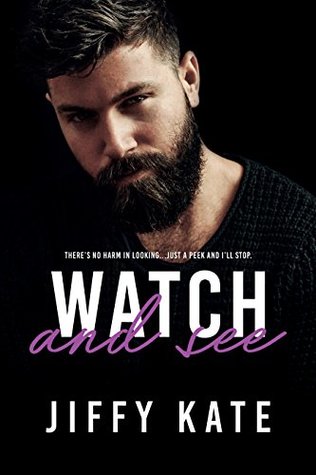 Watch and See (Kindle Edition)