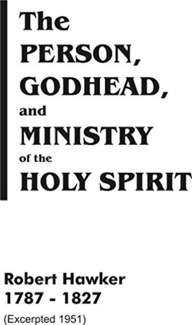 The Person, Godhead, and Ministry of the Holy Spirit