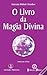 o livro da magia divina (Izvor, #226)