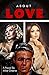 About Love