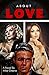 About Love