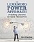 The Learning Power Approach: Teaching Learners to Teach Themselves