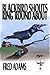 Blackbird Shouts Ring 'Roun...