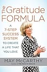 The Gratitude Formula: A 7-Step Success System to Create a Life that You Love