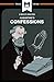 An Analysis of St. Augustine's Confessions by Jonathan Teubner