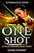 One Shot, A Talia Sunborn S...