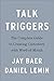 Talk Triggers: The Complete Guide to Creating Customers with Word of Mouth