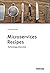 Microservices Recipes: Tech...