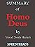 Summary of Homo Deus by Yuv...