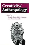 Creativity/Anthropology (The Anthropology of Contemporary Issues)