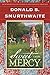 Sweet Mercy by Donald S. Smurthwaite