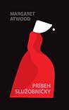 Príbeh služobníčky by Margaret Atwood