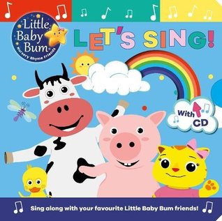 Little Baby Bum Let's Sing! (Board book)