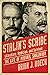 Stalin's Scribe: Literature...