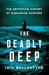 The Deadly Deep: ...