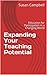 Expanding Your Teaching Pot...