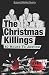 The Christmas Killings: 40 Hours to Justice: Full Color