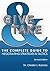 Give and Take: The Complete Guide to Negotiating Strategies and Tactics (2016 Revised Edition)